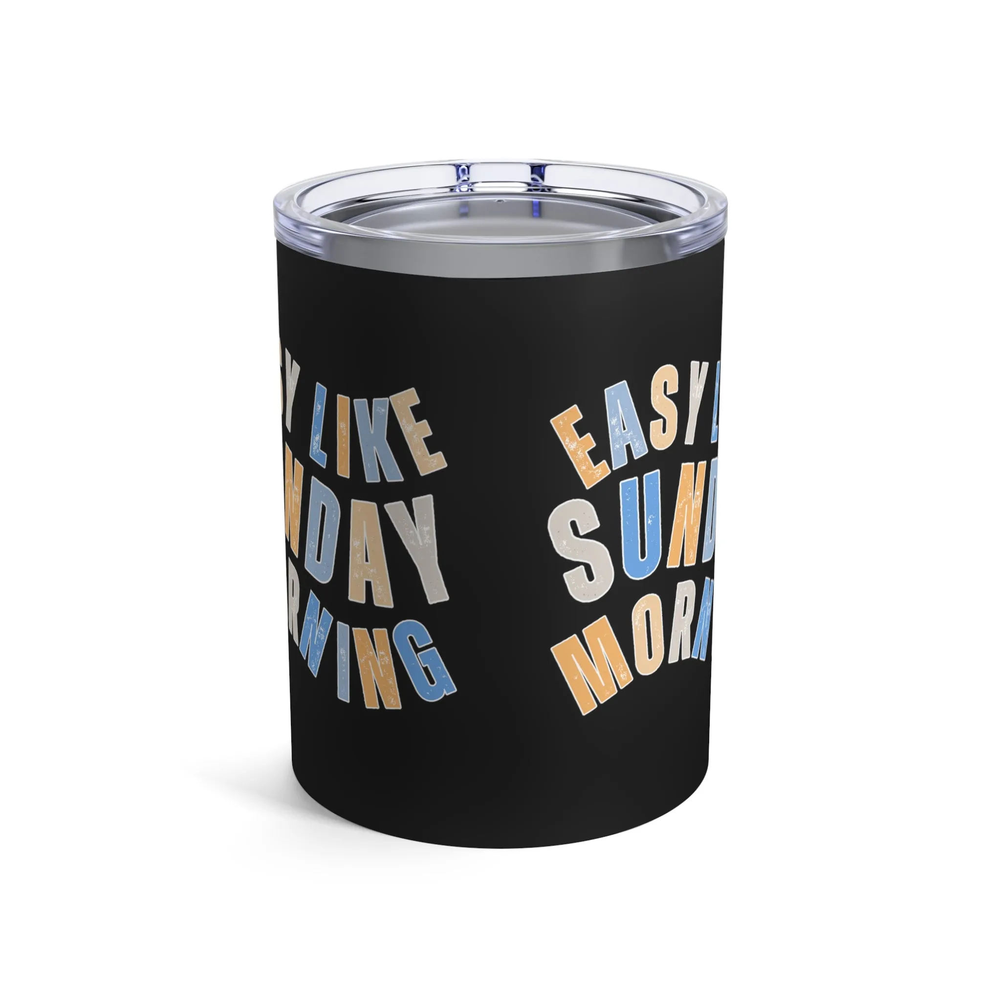 Easy Like Sunday Morning Stainless Steel 10-Ounce Tumbler - Relaxing Beverage Companion for Hot and Cold Drinks