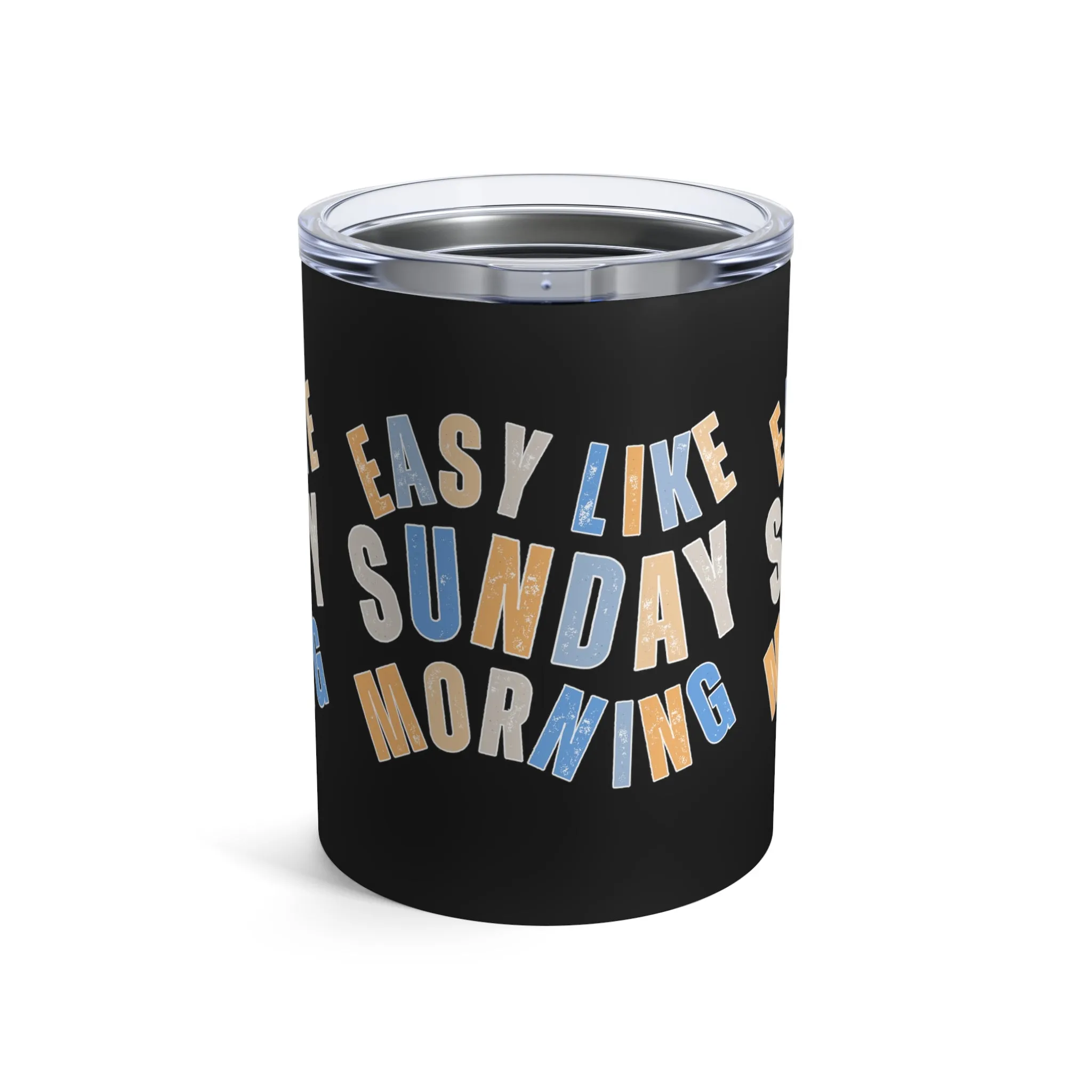 Easy Like Sunday Morning Stainless Steel 10-Ounce Tumbler - Relaxing Beverage Companion for Hot and Cold Drinks