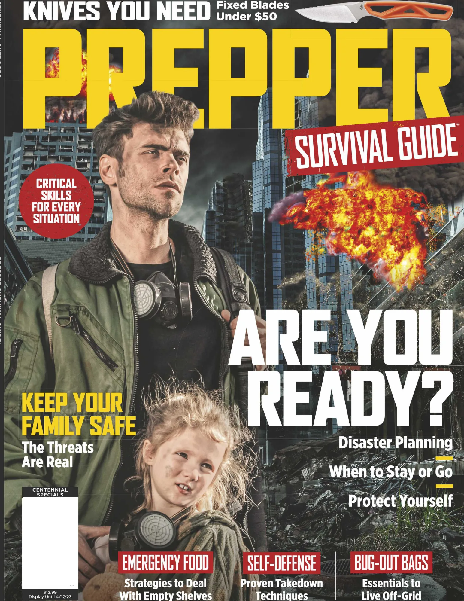 Prepper Survival Guide - Are You Ready No. 17: Critical Skills For Every Situation Disaster Planning When To Stay Or Go Protect Yourself